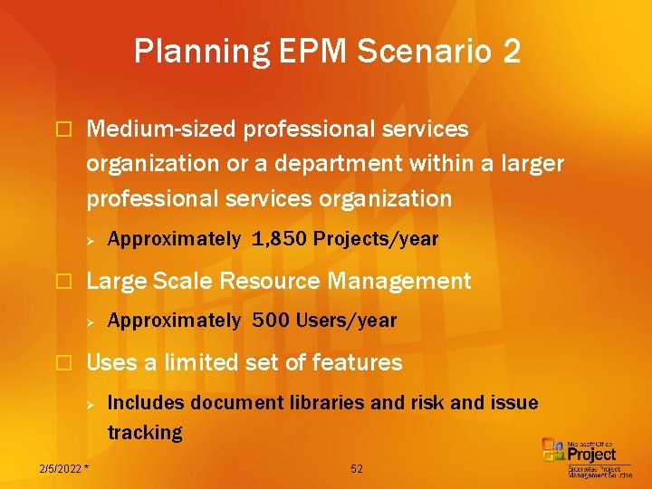 Planning EPM Scenario 2 o Medium-sized professional services organization or a department within a