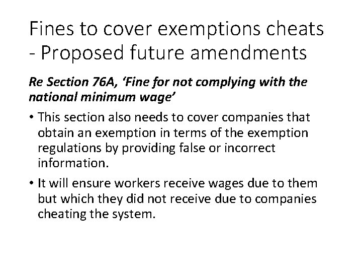 Fines to cover exemptions cheats - Proposed future amendments Re Section 76 A, ‘Fine
