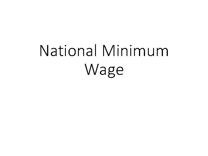 National Minimum Wage 