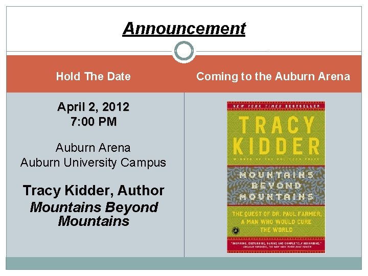 Announcement Hold The Date April 2, 2012 7: 00 PM Auburn Arena Auburn University