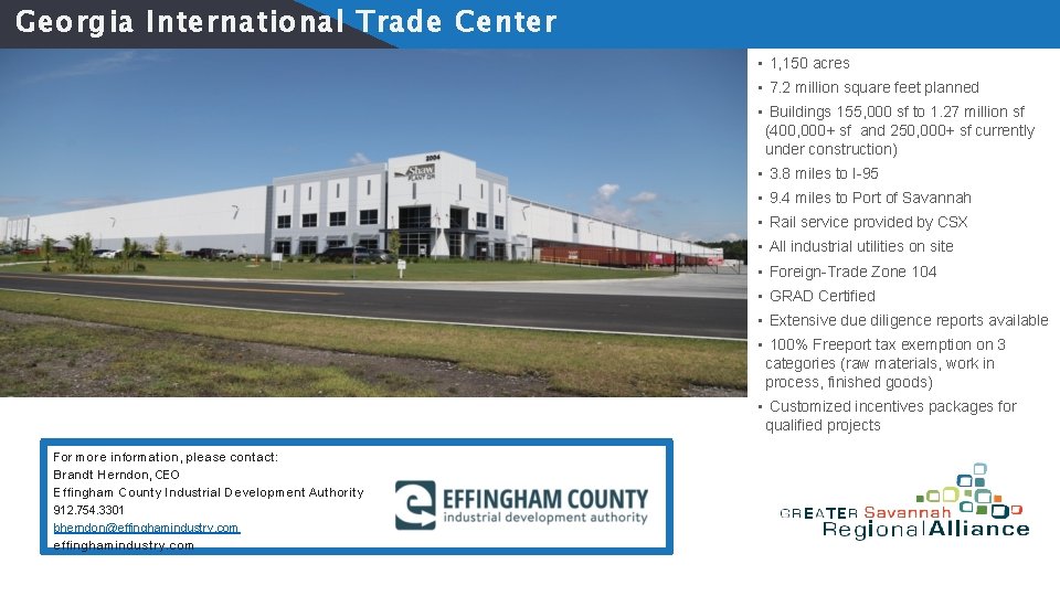 Georgia International Trade Center • 1, 150 acres • 7. 2 million square feet