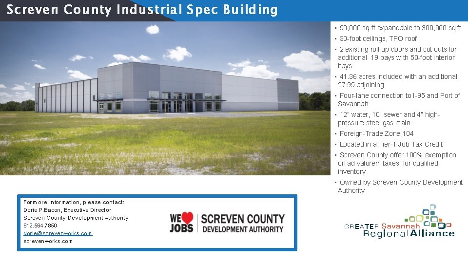 Screven County Industrial Spec Building • 50, 000 sq ft expandable to 300, 000