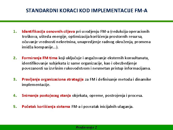 WIFI Akademija Facility Management STANDARDNI KORACIza. KOD IMPLEMENTACIJE FM-A SUFINANSIRANO OD EVROPSKE UNIJE 1.