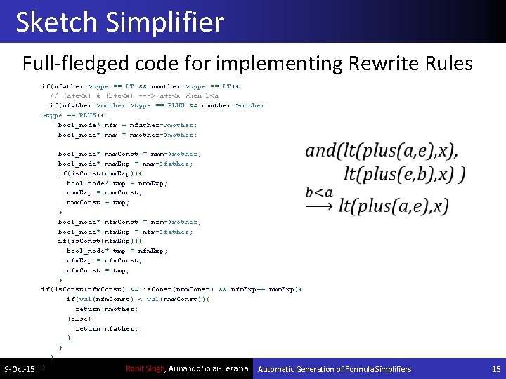 Sketch Simplifier Full-fledged code for implementing Rewrite Rules if(nfather->type == LT && nmother->type ==