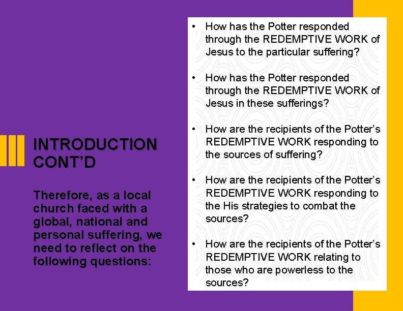  • How has the Potter responded through the REDEMPTIVE WORK of Jesus to