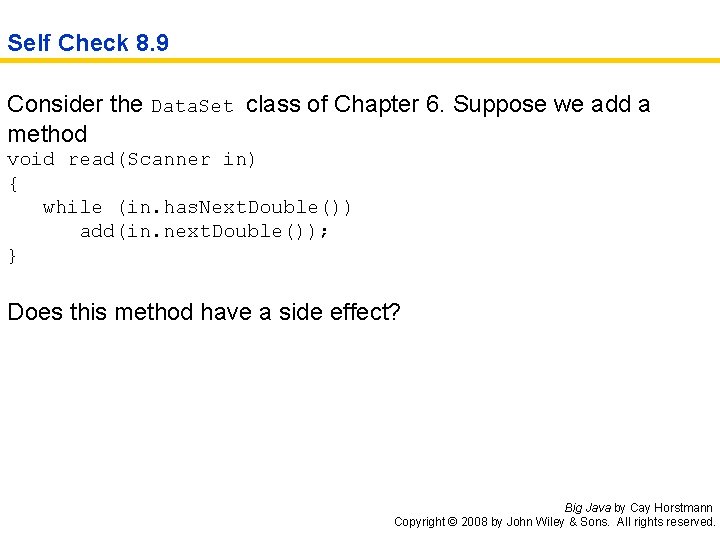 Self Check 8. 9 Consider the Data. Set class of Chapter 6. Suppose we