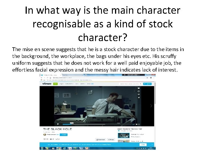 In what way is the main character recognisable as a kind of stock character?