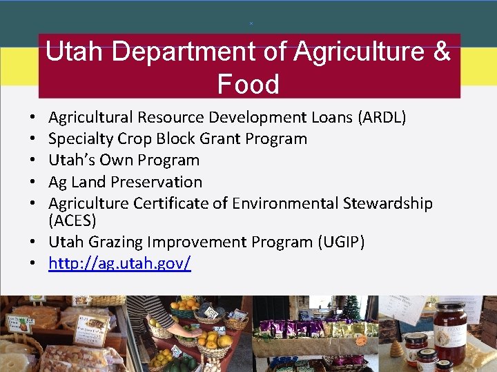 Utah Department of Agriculture & Food Agricultural Resource Development Loans (ARDL) Specialty Crop Block