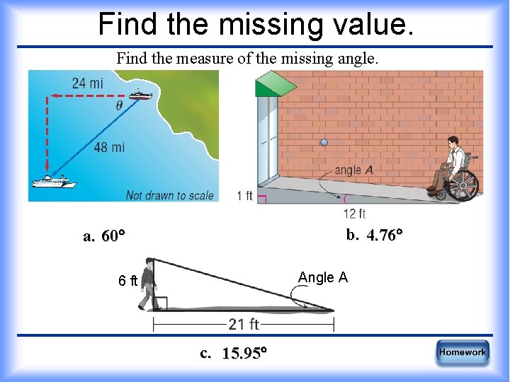 Find the missing value. Find the measure of the missing angle. b. 4. 76