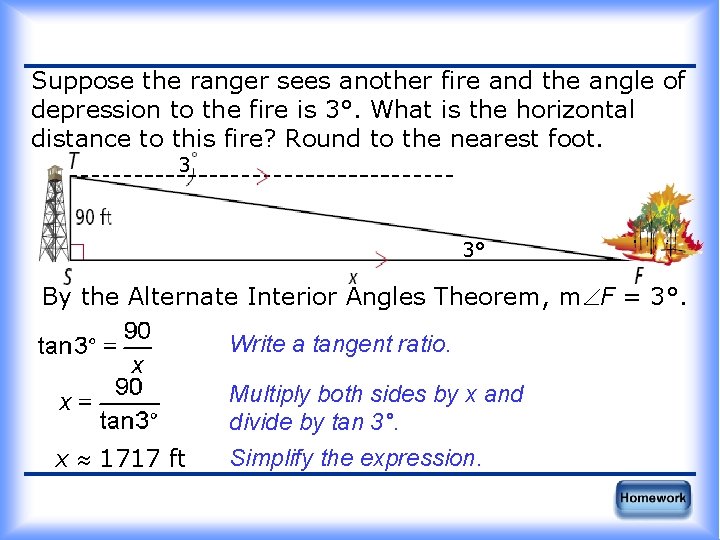Suppose the ranger sees another fire and the angle of depression to the fire