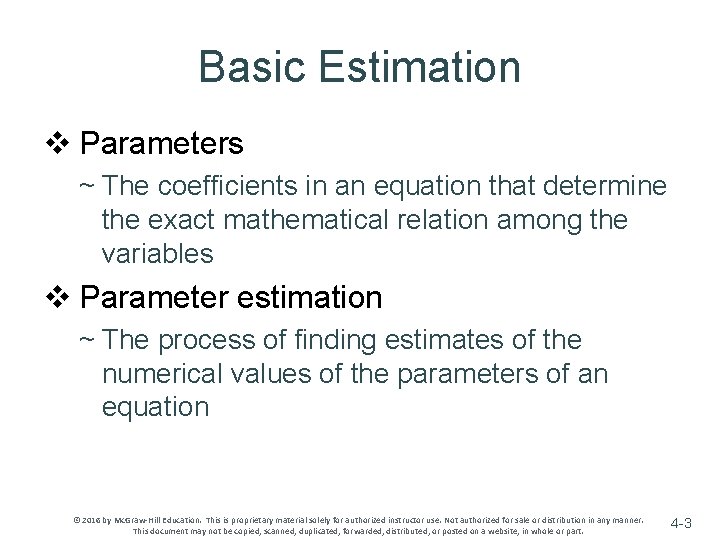 Basic Estimation v Parameters ~ The coefficients in an equation that determine the exact Basic Estimation v Parameters ~ The coefficients in an equation that determine the exact