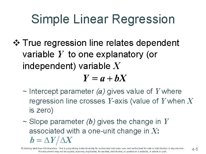 Simple Linear Regression v True regression line relates dependent variable Y to one explanatory Simple Linear Regression v True regression line relates dependent variable Y to one explanatory