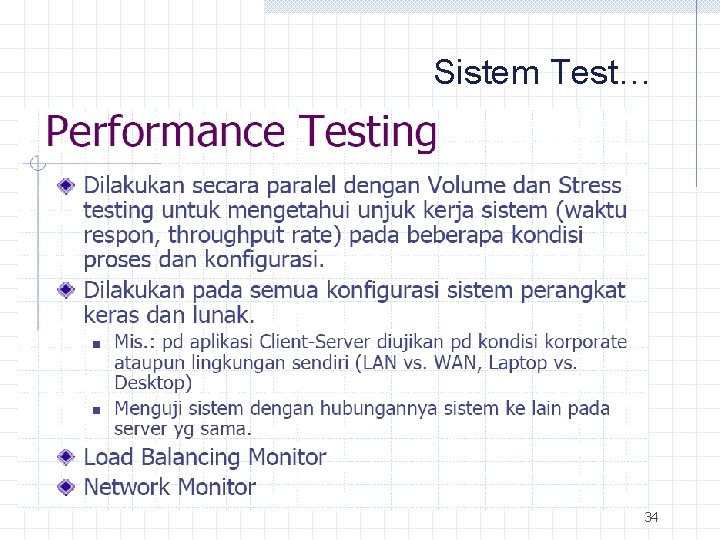 Sistem Test… 34 