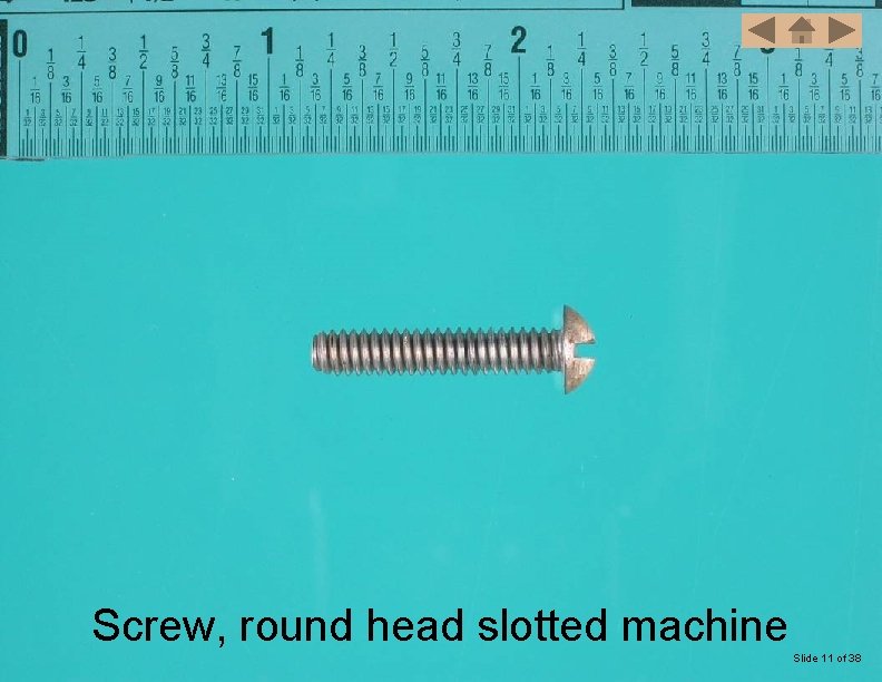 Screw, round head slotted machine Slide 11 of 38 