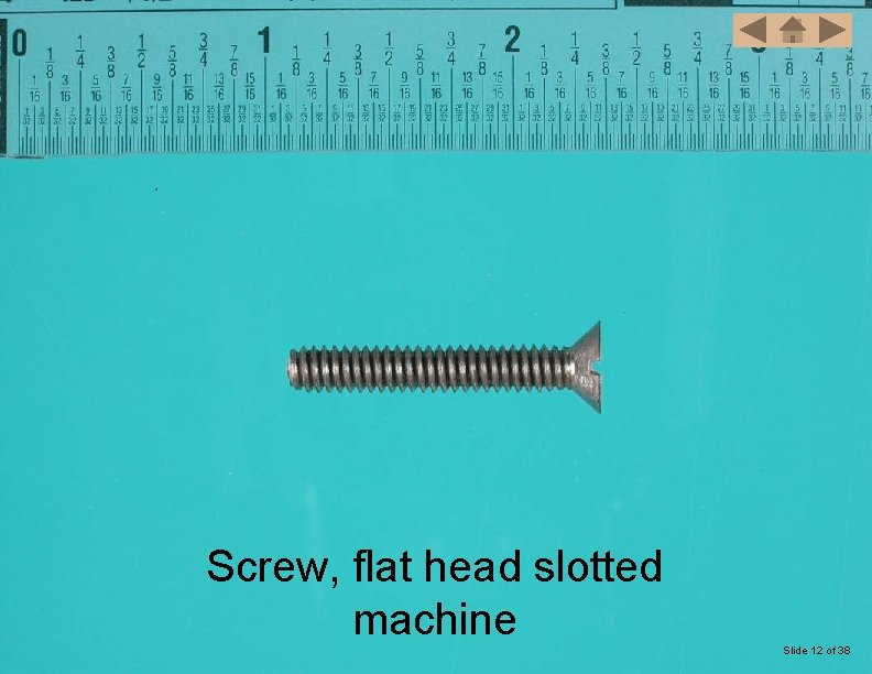 Screw, flat head slotted machine Slide 12 of 38 