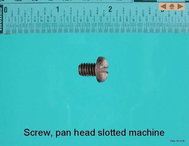 Screw, pan head slotted machine Slide 15 of 38 