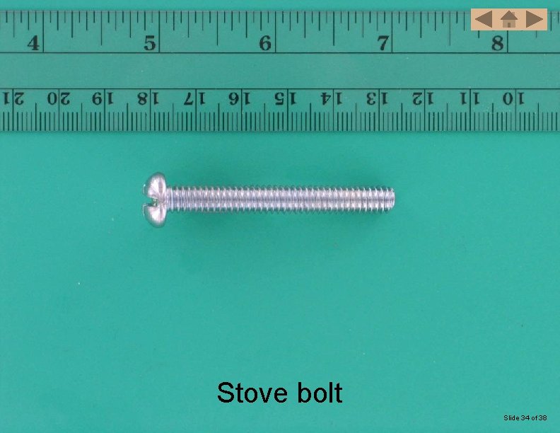 Stove bolt Slide 34 of 38 