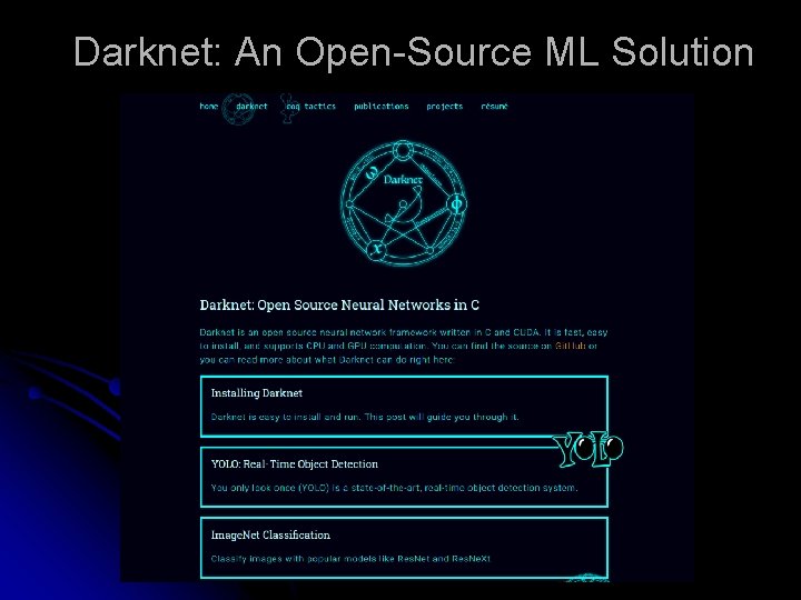 Darknet: An Open-Source ML Solution 