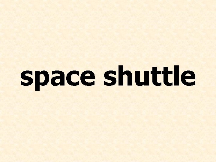 space shuttle 