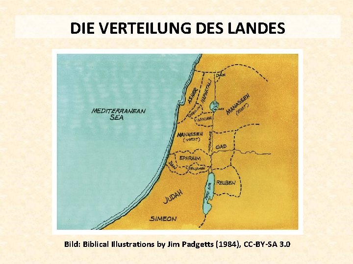 DIE VERTEILUNG DES LANDES Bild: Biblical Illustrations by Jim Padgetts (1984), CC-BY-SA 3. 0