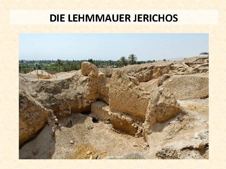 DIE LEHMMAUER JERICHOS 