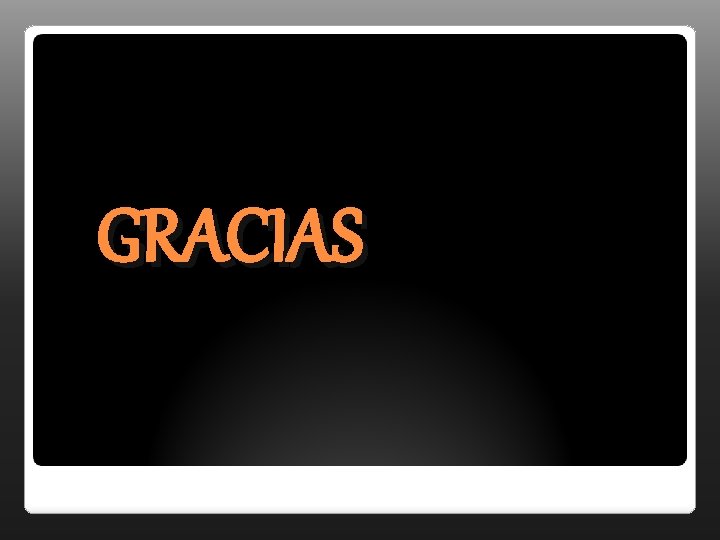 GRACIAS 