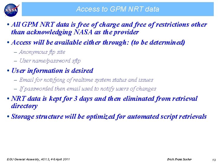 Access to GPM NRT data • All GPM NRT data is free of charge