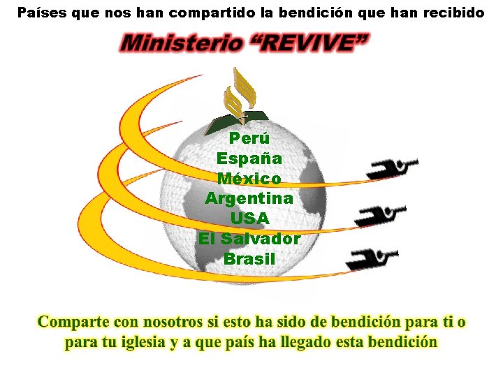 Países que nos han compartido la bendición que han recibido Perú España México Argentina