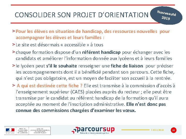 CONSOLIDER SON PROJET D’ORIENTATION Nouvea uté 2019 > Pour les élèves en situation de