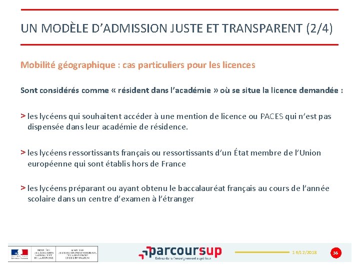 UN MODÈLE D’ADMISSION JUSTE ET TRANSPARENT (2/4) Mobilité géographique : cas particuliers pour les