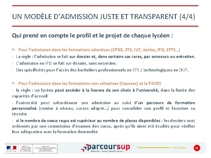 UN MODÈLE D’ADMISSION JUSTE ET TRANSPARENT (4/4) Qui prend en compte le profil et