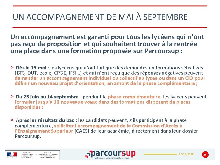 UN ACCOMPAGNEMENT DE MAI À SEPTEMBRE Un accompagnement est garanti pour tous les lycéens