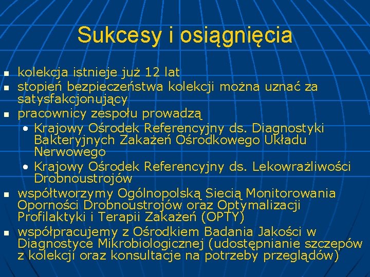 Sukcesy i osiągnięcia n n n kolekcja istnieje już 12 lat stopień bezpieczeństwa kolekcji