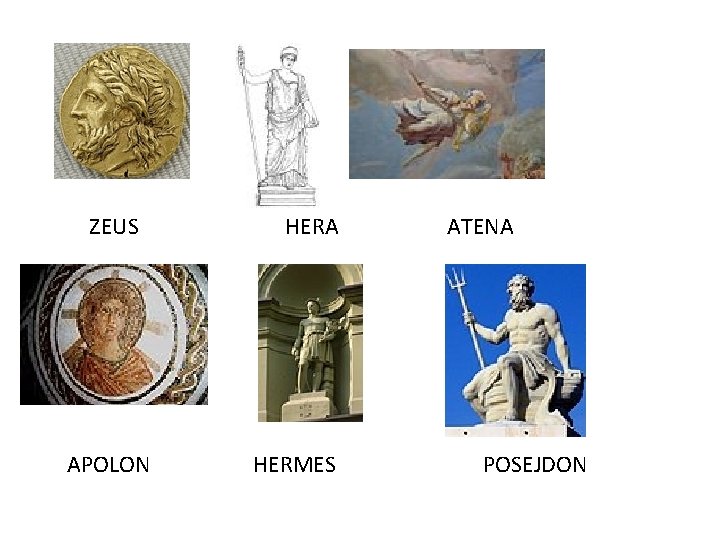 ZEUS APOLON HERA HERMES ATENA POSEJDON 