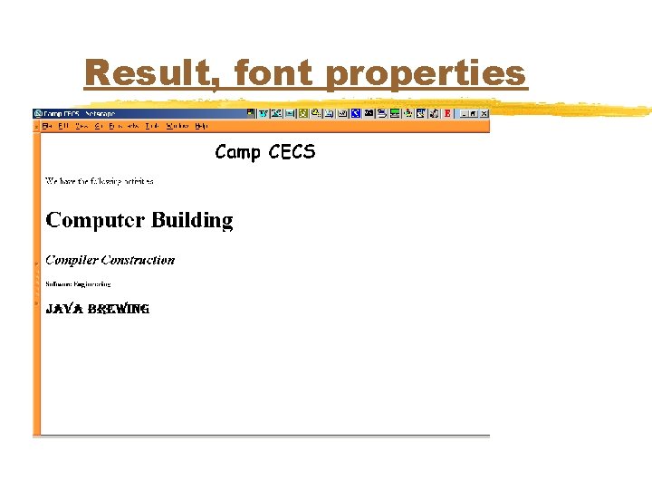 Result, font properties 