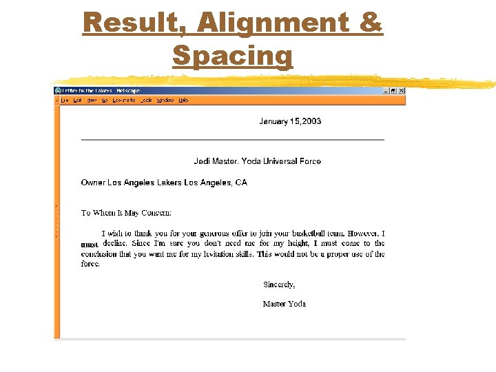 Result, Alignment & Spacing 