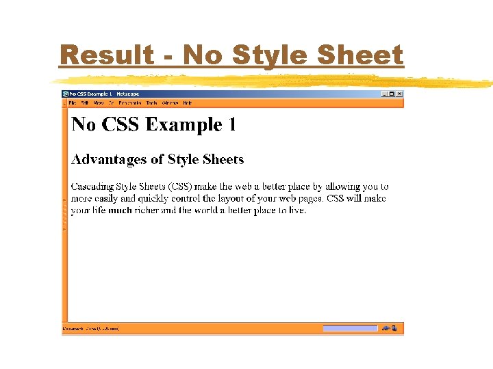 Result - No Style Sheet 