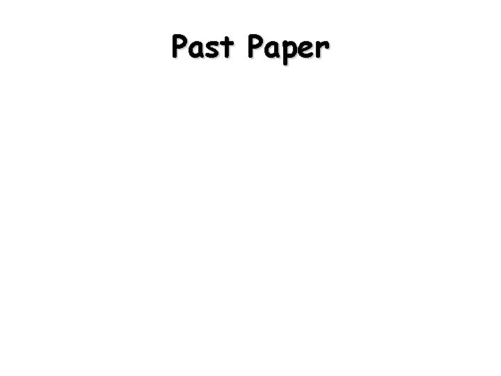 Past Paper Past Paper