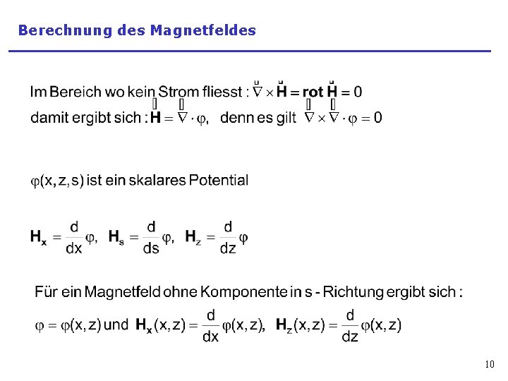 Berechnung des Magnetfeldes 10 