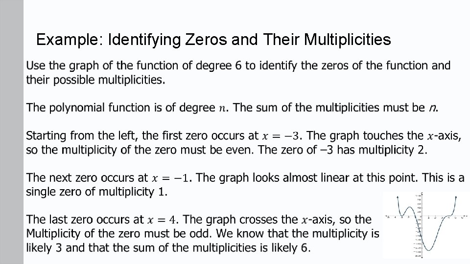 Example: Identifying Zeros and Their Multiplicities 