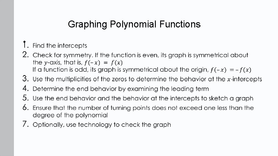 Graphing Polynomial Functions • 