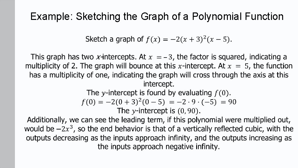 Example: Sketching the Graph of a Polynomial Function 