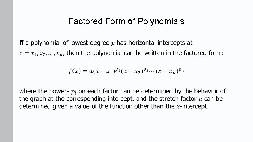 Factored Form of Polynomials • 