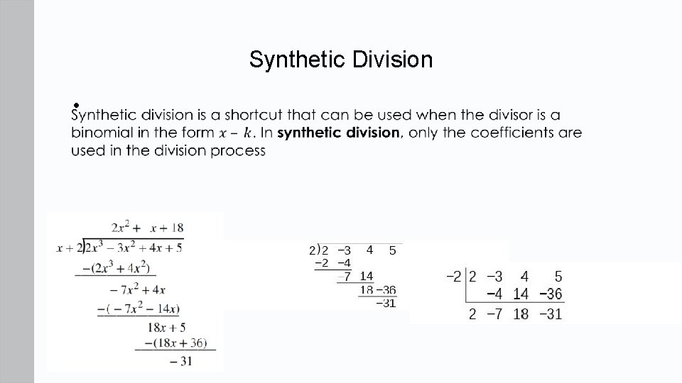 Synthetic Division • 