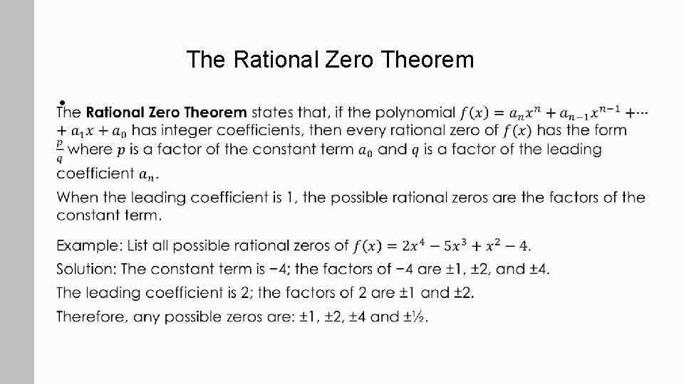 The Rational Zero Theorem • 