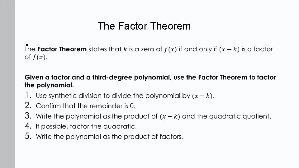 The Factor Theorem • 