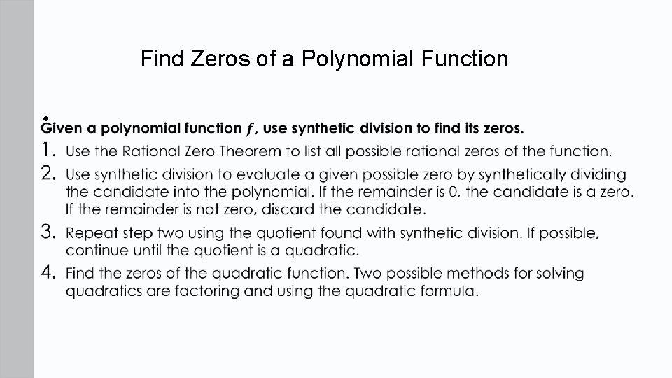 Find Zeros of a Polynomial Function • 