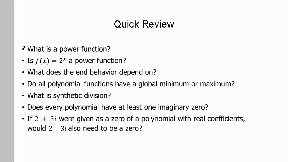 Quick Review • 