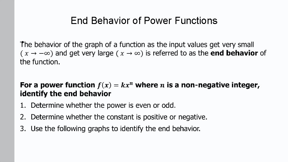 End Behavior of Power Functions • 
