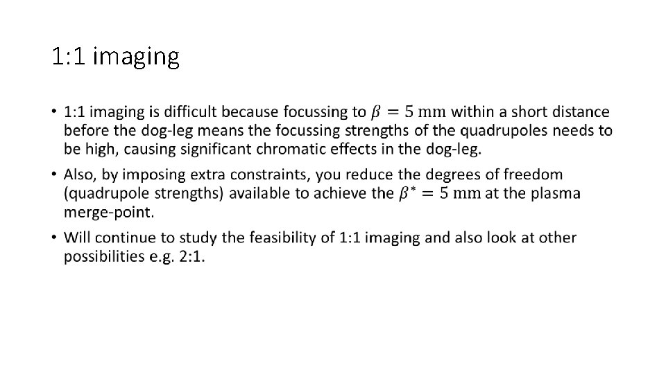 1: 1 imaging • 